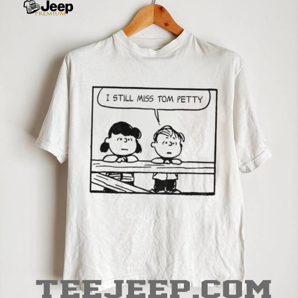 Peanuts and Tom Petty I still miss Tom Petty shirt Peanuts and Tom Petty I still miss Tom Petty shirt