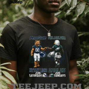 Penn State Nittany Lions & Philadelphia Eagles Saturdays on Sundays T Shirt