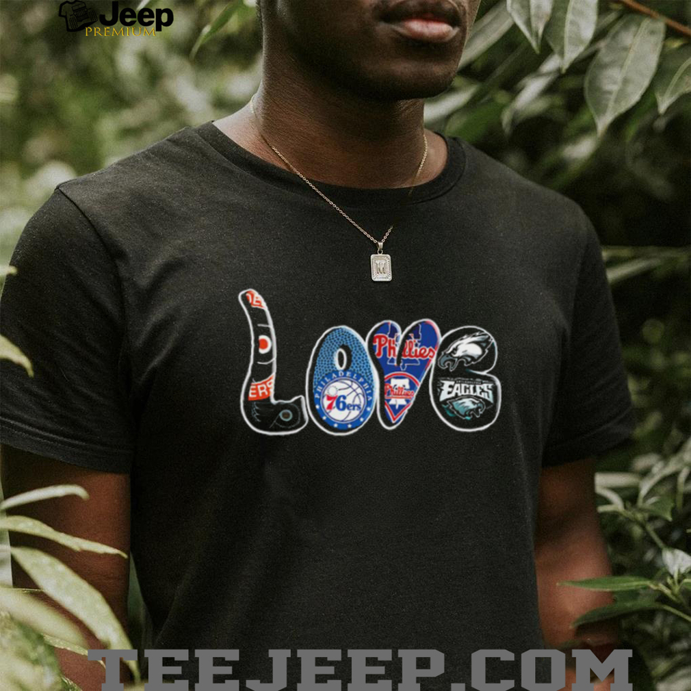 Philadelphia Sports Teams LOVE T Shirts Philadelphia Sports Teams LOVE T Shirts