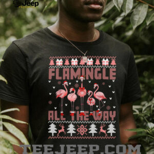 Pink Flamingle All The Way Funny Christmas Ugly Sweaters T Shirt