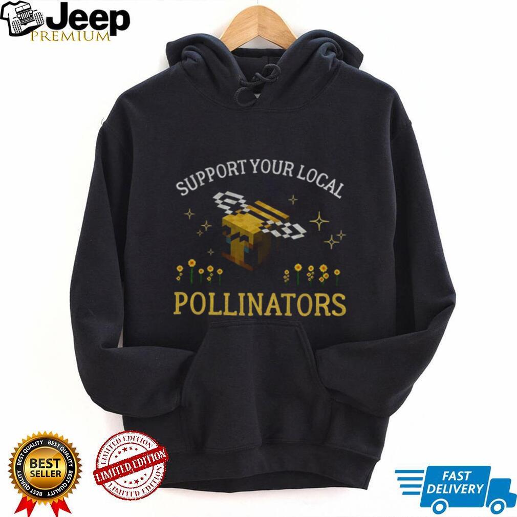 Pollinators bee 8bit support your local shirt Pollinators bee 8bit support your local shirt