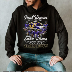 Real Women Love Football Smart Women Love The Baltimore Ravens T Shirt Real Women Love Football Smart Women Love The Baltimore Ravens T Shirt