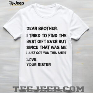 Retro Dear Brother I Tried to Find The T Shirt