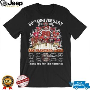 San Francisco 49ers 80th Anniversary 1946 2026 Players Signatures T Shirt