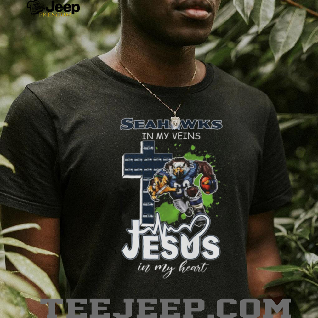 Seattle Seahawks Fan In My Veins, Jesus In My Heart T Shirt Seattle Seahawks Fan In My Veins, Jesus In My Heart T Shirt