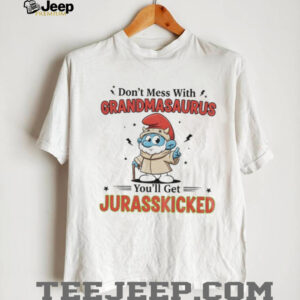 Smurf don’t mess with grandmasaurus you’ get jurasskicked Christmas shirt Smurf don’t mess with grandmasaurus you’ get jurasskicked Christmas shirt