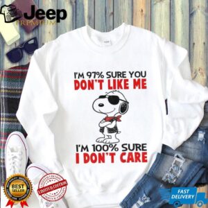 Snoopy Peanuts I’m 97% sure you don’t like me I’m 100% sure I don’t care shirt