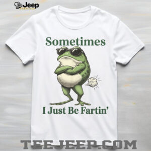 Sometimes I Just Be Farting Funny Vintage Frog Graphic T Shirt