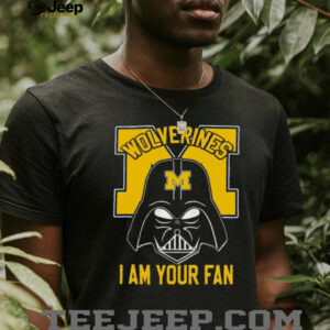 Star Wars Michigan Wolverines Darth Vader I Am Your Fan T Shirt