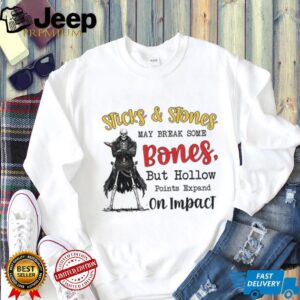 Sticks and stones may break some bones but hollow points expand on impact skeleton shirt