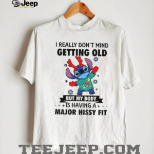 Stitch I really don’t mind getting old but my body is having a major hissy fit Christmas shirt Stitch I really don’t mind getting old but my body is having a major hissy fit Christmas shirt