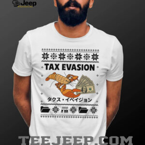 Tax Evasion Funny Christmas Ugly Funny Lobster Meme Sweatshirt Tax Evasion Funny Christmas Ugly Funny Lobster Meme Sweatshirt