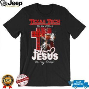 Texas Tech In My Veins, Jesus In My Heart T Shirt