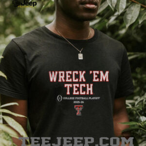 Texas Tech Red Raiders CFP 2026 Wreck ’em Tech shirt