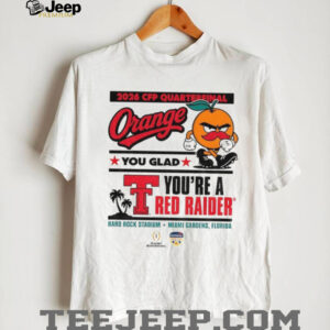 Texas Tech Red Raiders football you Glad you’re a Red Raider 2026 CFP Quarterfinal shirt Texas Tech Red Raiders football you Glad you’re a Red Raider 2026 CFP Quarterfinal shirt