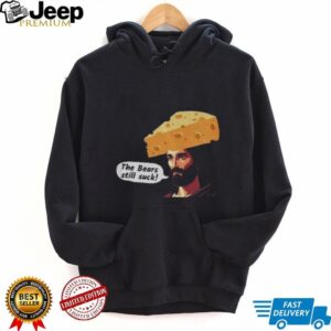 The Bears Still Suck shirt