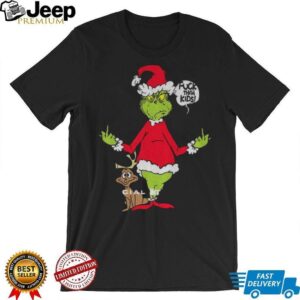 The Grinch and Max fuck them kids special limited edition Christmas shirt