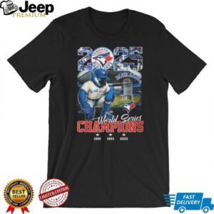 Toronto Blue Jays 1992, 1993, 2025 World Series Champions T Shirt