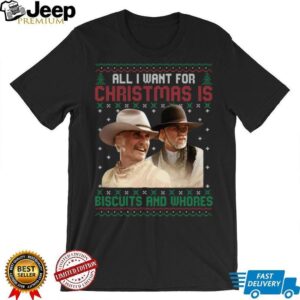 Western Cowboys Biscuits and Whores Christmas Quote Sweatshirt Western Cowboys Biscuits and Whores Christmas Quote Sweatshirt