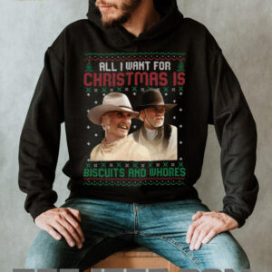 Western Cowboys Biscuits and Whores Christmas Quote Sweatshirt