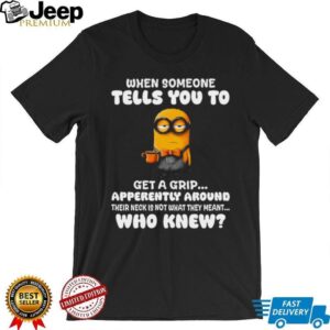 Who Knew Minion Coffee Lover’s Shirt Who Knew Minion Coffee Lover’s Shirt
