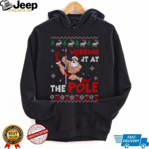 Working It At The Pole Funny Santa Dancing Ugly Christmas Sweatshirt