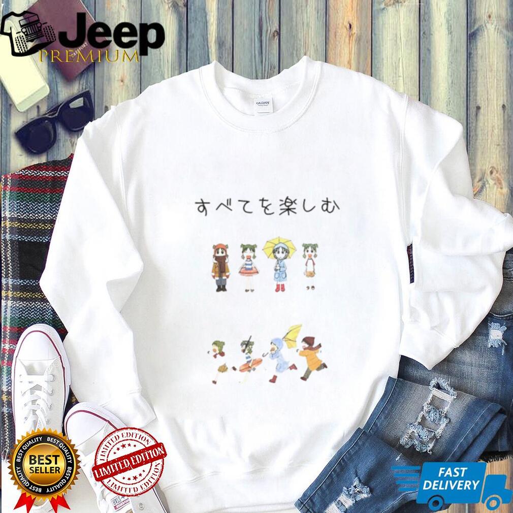 Yotsuba Manga Enjoy Everything Everything shirt Yotsuba Manga Enjoy Everything Everything shirt