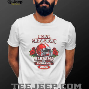 Alabama Crimson Tide vs Indiana Hoosiers Bowl Game Rose Bowl Showdown 2026 shirt