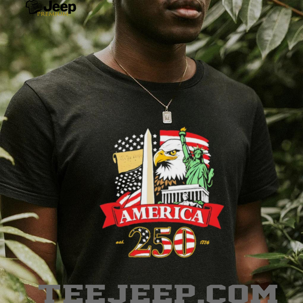 America 250th Anniversary Patriotic Eagle & Statue of Liberty 1776 T Shirt America 250th Anniversary Patriotic Eagle & Statue of Liberty 1776 T Shirt