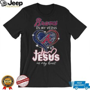 Atlanta Braves In My Veins Jesus In My Heart Baseball Fan Christian T Shirt