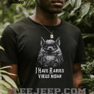 Bat I have rabies virus nipah vintage shirt