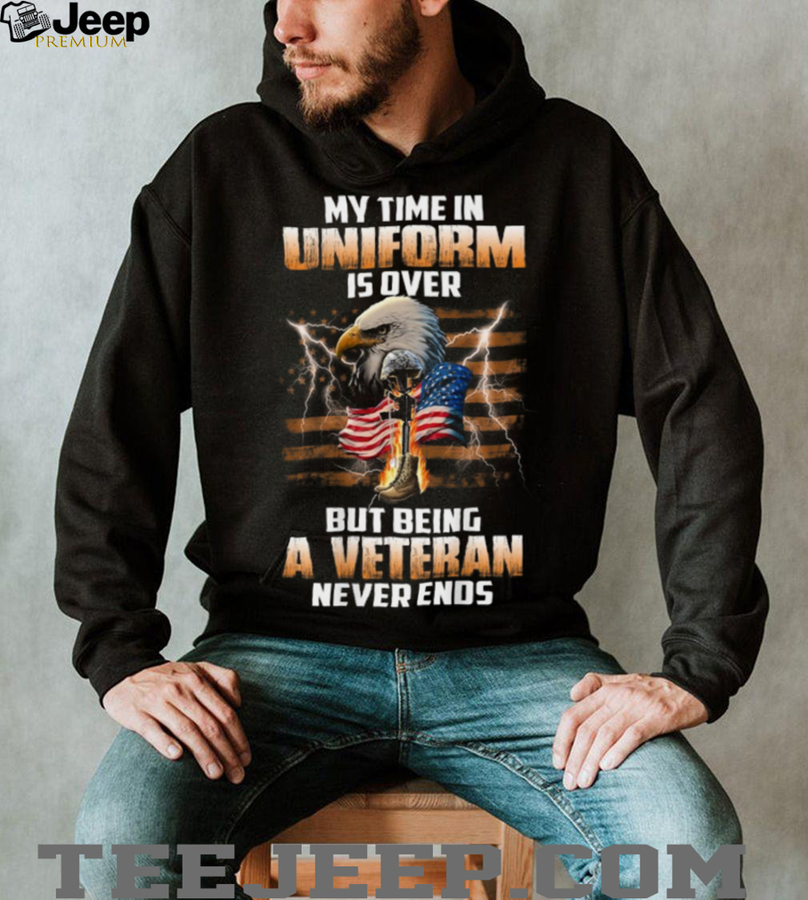 Being A Veteran Never Ends Patriotic Eagle US Flag T Shirt Being A Veteran Never Ends Patriotic Eagle US Flag T Shirt