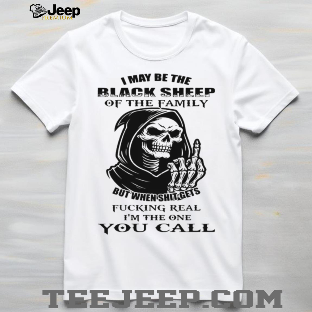 Black Sheep of the Family Grim Reaper Sarcastic Skull Graphic T Shirt Black Sheep of the Family Grim Reaper Sarcastic Skull Graphic T Shirt