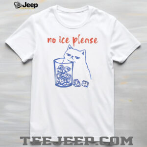 Cat no ice please anti ICE political shirt