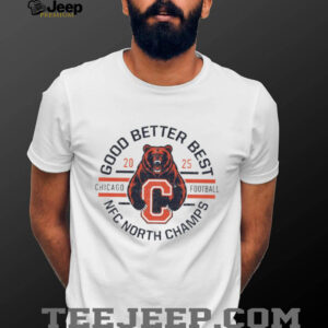 Chicago Bears Football Good Better Best NFC North Champs 2025 shirt