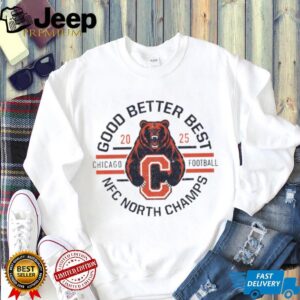 Chicago Bears Football Good Better Best NFC North Champs 2025 shirt