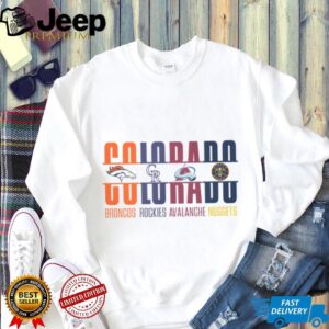 Colorado Sports Teams Text Logo Broncos Rockies Avalanche Nuggets T Shirt