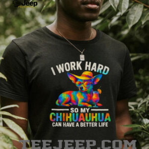 Colorful Psychedelic Chihuahua Tropical Drink Better Life Dog Lover Shirt