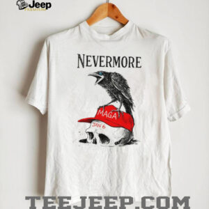Crow Maga nevermore january 6 shirt