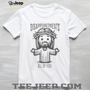 Disappointments All Of You Funny Cartoon Jesus Crown of Thorns T Shirt