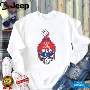 Dose the Earth Grateful Dead skull Bob Weir Tribute shirt