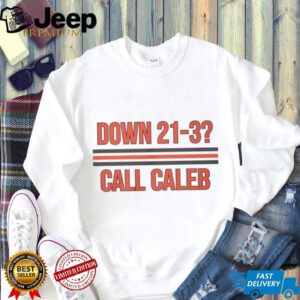 Down 21 3 Call Caleb T Shirt