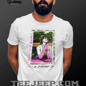 Every morning I wake up and thank god for my unique ability shirt