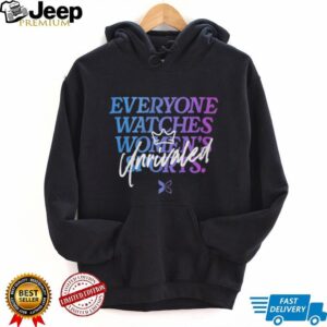Everyone Watches Womens Sports Unrivaled Shirt Everyone Watches Womens Sports Unrivaled Shirt