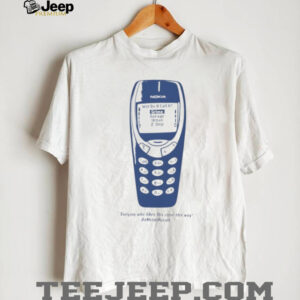Everyone who likes this come this way Nokia shirt Everyone who likes this come this way Nokia shirt