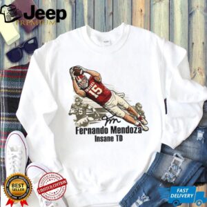Fernando Mendoza Insane TD Flippin’ Champs Indiana Hoosiers Football National Champions shirt