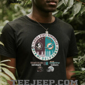 Florida State Seminoles On Saturdays And Miami Dolphins On Sundays T Shirt Florida State Seminoles On Saturdays And Miami Dolphins On Sundays T Shirt