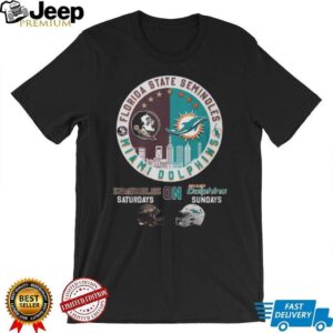 Florida State Seminoles On Saturdays And Miami Dolphins On Sundays T Shirt