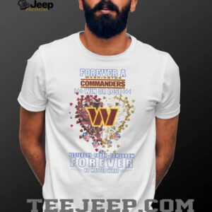 Forever a Commanders Fan T Shirt Washington Football Apparel