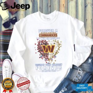 Forever a Commanders Fan T Shirt Washington Football Apparel